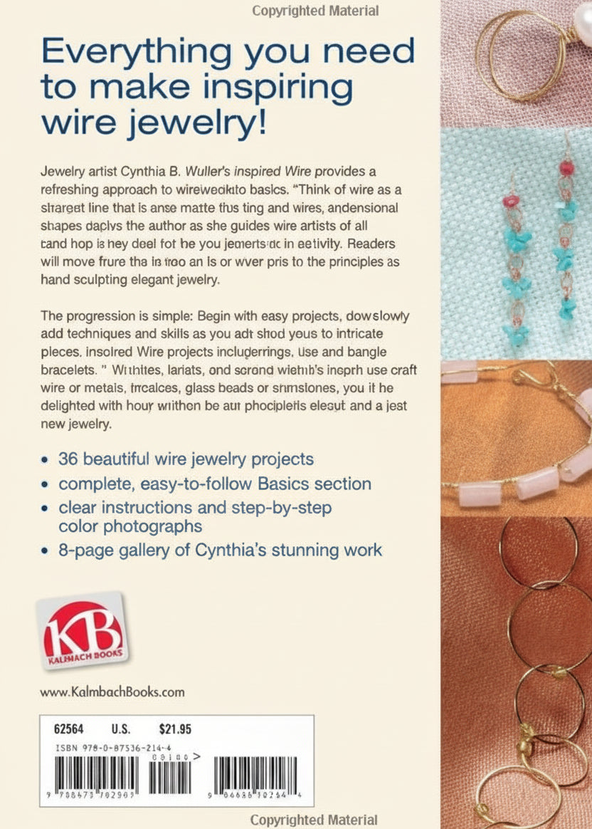 Inspired Wire: Fabulous Wire Jewelry by Cynthia B. Wuller